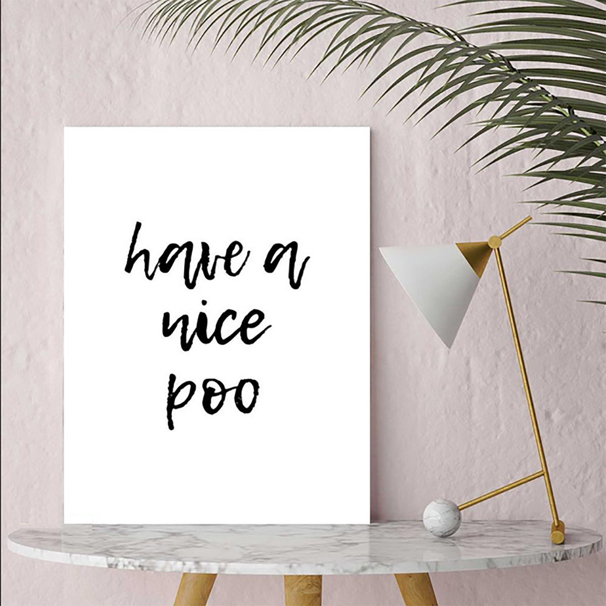 TPFLiving Poster Canvas / Decoration Toilet - Have a nice poo! - / Var –  Traumpreisfabrik